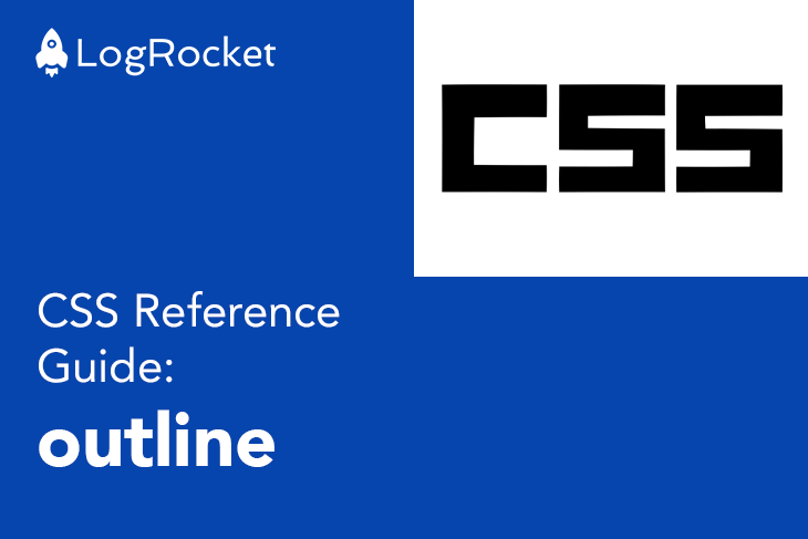 CSS Reference Guide: outline Shorthand Property