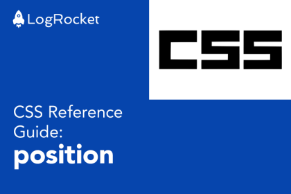 CSS Reference Guide: position
