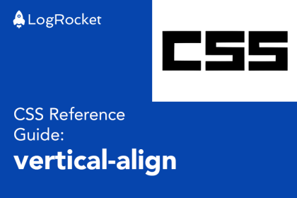 CSS Reference Guide: vertical-align Property