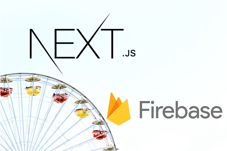 Next and Firebase logos with an image of a ferris wheel.