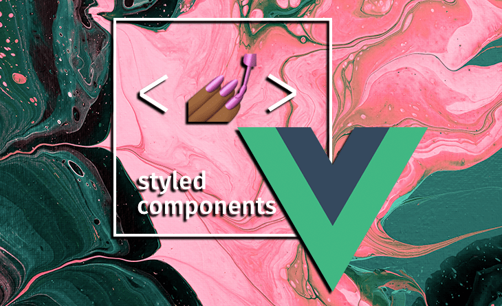 Theming Vue.js With Styled-Components