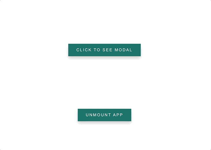 Gif of modal appearing at button click with "unmount app" button