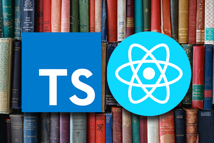 How to build a component library with React and TypeScript - LogRocket Blog