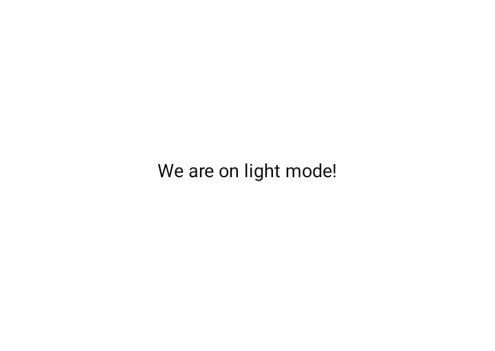 React native app with white background that reads "we are on light mode!"