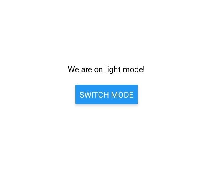 White background React Native app that reads "We are in light mode" with a blue button that reads "switch mode"