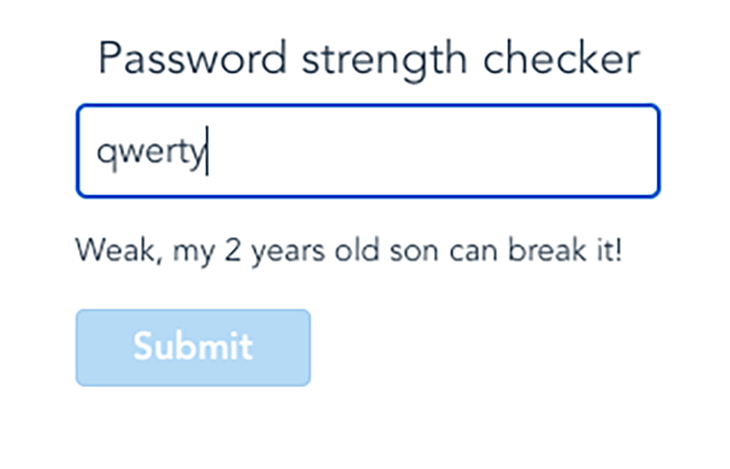Our password strength checker with the strength message