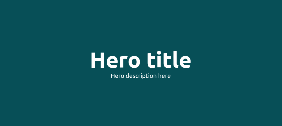 White Text For Hero Title And Description Over Deep Sea Green Background With No Image Visible
