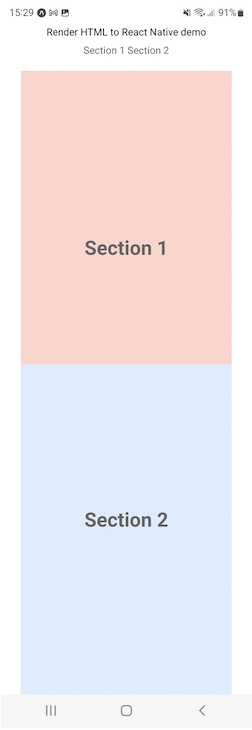 Rendered Html Into React Native App Ui With Title Render Html To React Native Demo, Subtitle Section 1 Section 2, And Two Colored Section Blocks Stacked Vertically. Pink Session One, Blue Section Two