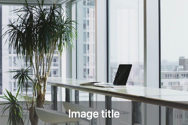 Same Stock Image Now With Semi Transparent Bar At Bottom Of Image With White Text Reading Image Title