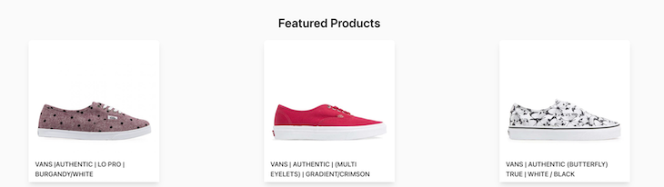 Featured Products Ui As Shown In Browser With Three Sneaker Styles Shown In Horizontal Row