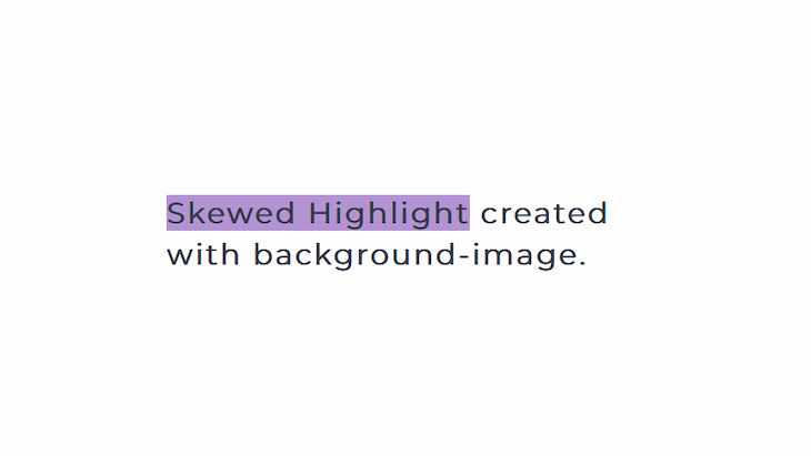 CSS Highlight With No Skew