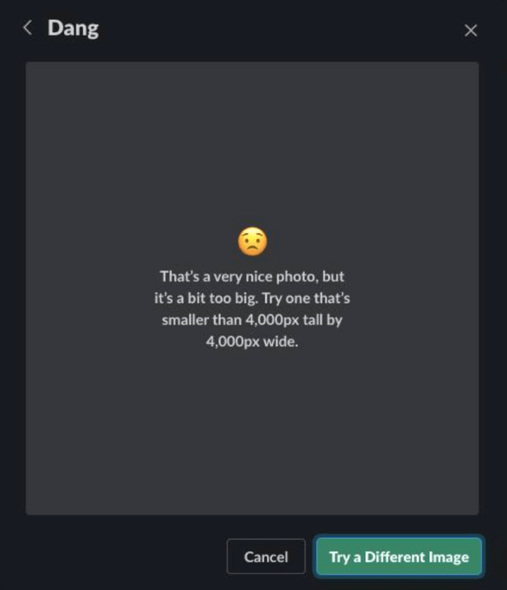 Slack’s “Photo Is Too Big” Error Message