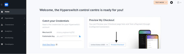 Hyperswitch Control Center Homepage With Black Arrow Pointing To Preview Checkout Button To Test Connected Processors