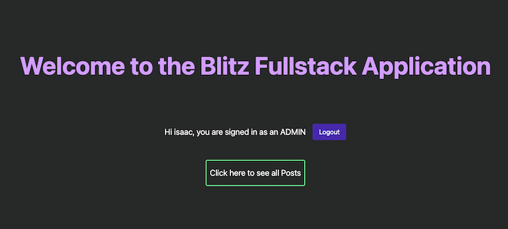 Blitz App Frontend Showing Welcome Message With Logged In User Name And Info That User Is Signed In As Admin