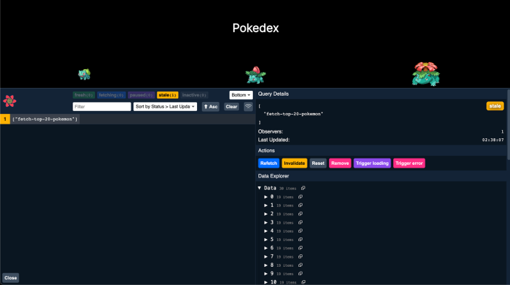 Demo Of React Query Dev Tools Showing How Tanstack Query Is Handling Data In Terms Of Making A Network Call In Demo Pokedex App