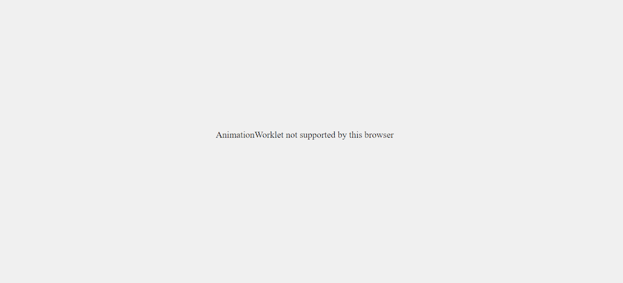 CSS Houdini Animation Worklet Browser Support