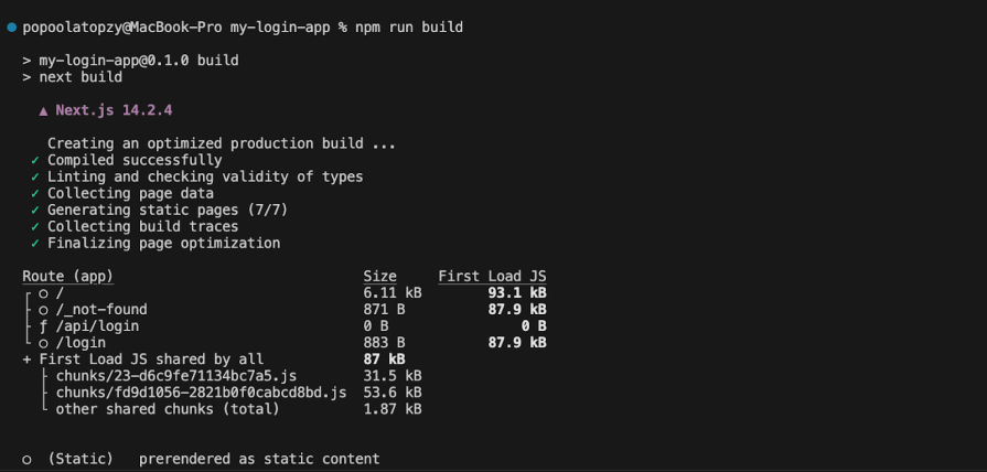 A terminal screenshot showing the successful build process of a Next.js application. The terminal output includes the following steps: • Creating an optimized production build. • Compiling successfully. • Linting and checking the validity of types. • Collecting page data. • Generating static pages (7/7). • Collecting build traces. • Finalizing page optimization. The route (app) section displays the paths: • / • /_not-found • /api/login • /login The sizes and first load JS sizes of these paths are listed, along with shared chunks of JS files and their sizes. The build is summarized with a note that the static content is pre-rendered. The Next.js version is 14.2.4.