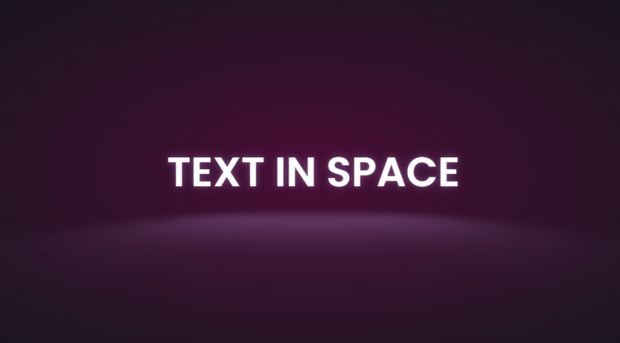 The words "Text in space" are floating above a purple floor.