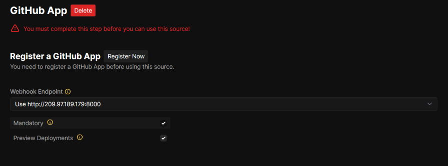 Screenshot of the GitHub App registration page in Coolify. The image shows a warning message stating "You must complete this step before you can use this source!" with a "Register Now" button to register the GitHub App. The webhook endpoint is set to "http://209.97.189.179:8000" with options for "Mandatory" and "Preview Deployments" checked.