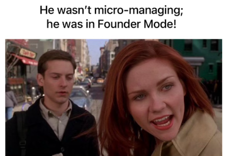 Example Founder Mode Meme Using Spider-Man Format