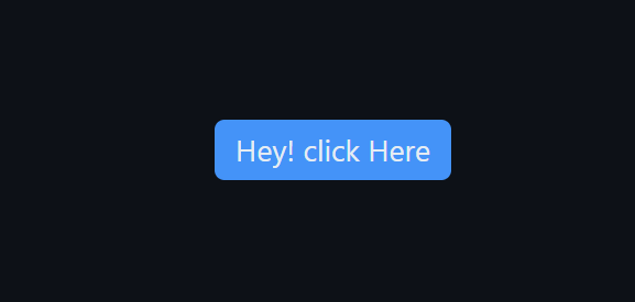 CSS-styled button with the text "Hey! click Here" in blue, showing a hover effect with a rounded background on dark mode enhanced with matcha.css.