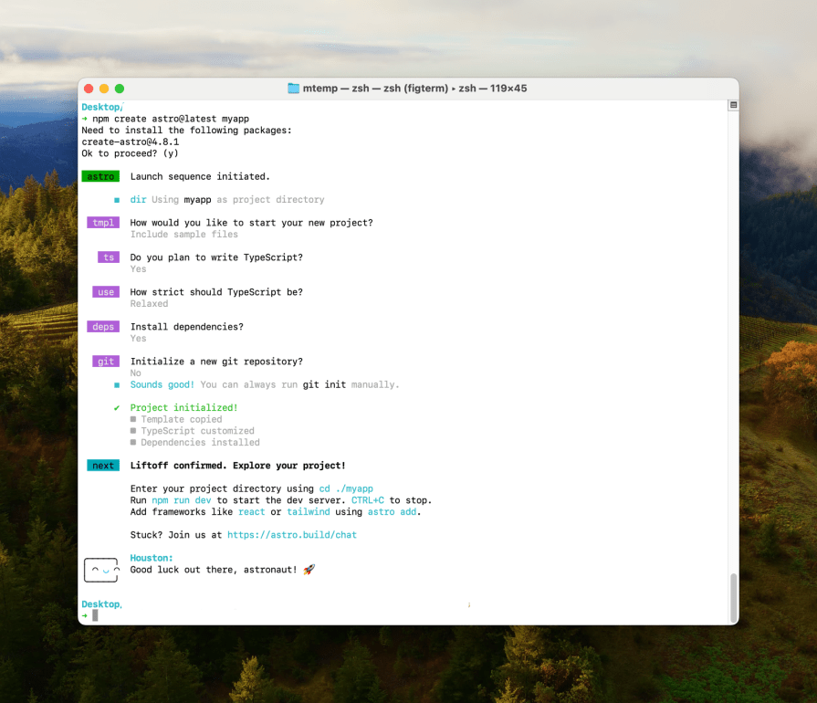 Terminal window showing the initialization of a new Astro project with TypeScript settings, dependencies installed, and project ready for exploration.