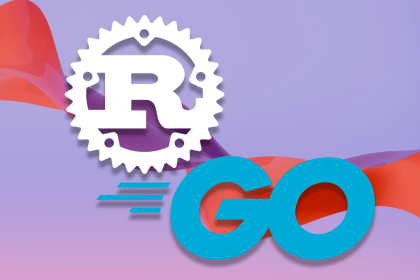 Go Vs. Rust: When To Use Rust And When To Use Go