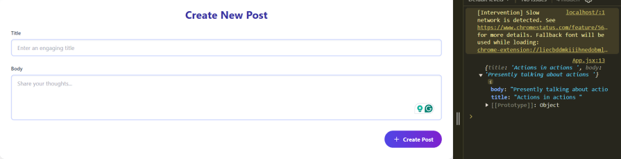 Interface for creating a new post with fields for title and body, alongside a console output displaying form data with title and body content.