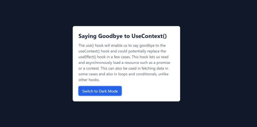 Light-themed card explaining the advantages of the use() hook over the useContext() hook, with a button to switch to dark mode.