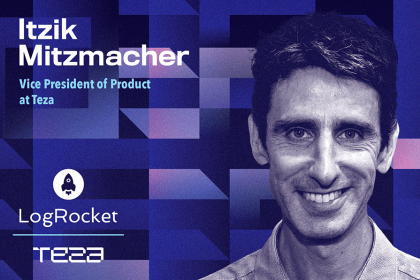 Leader Spotlight: Itzik Mitzmacher, Vice President Of Product At Teza