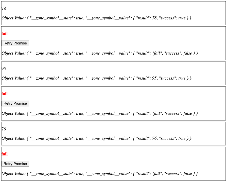 both Promises resolve now, but they resolve to a typed object