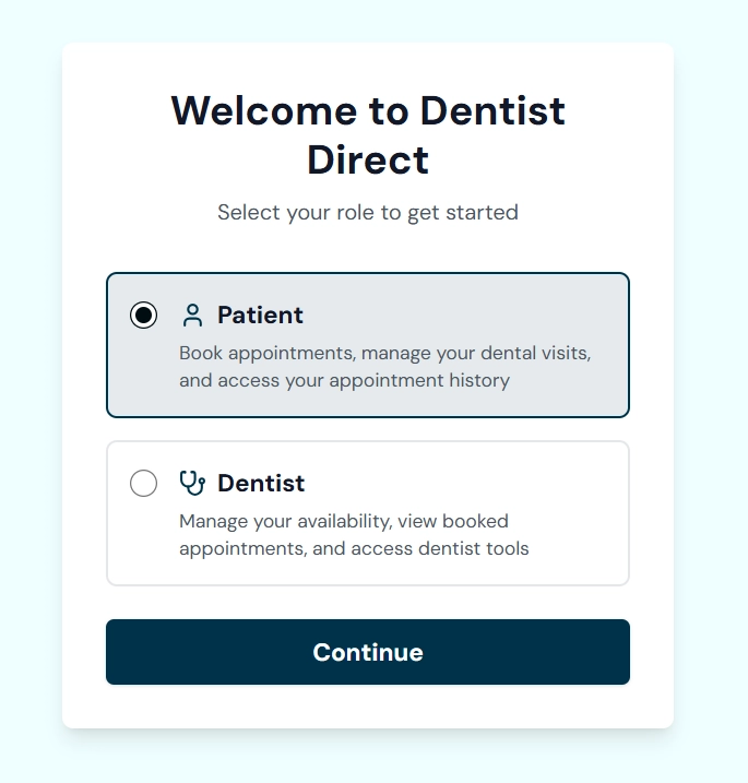 Role-based onboarding screen allowing users to select between patient and dentist workflows before accessing the app