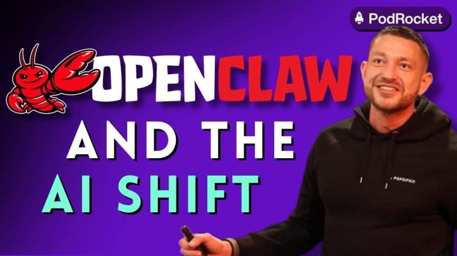 podrocket open claw an the ai shift